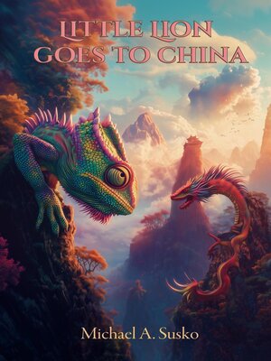 cover image of Little Dragon Goes to China